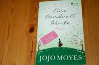 Buch: Eine Handvoll Worte von Jojo Moyes Thüringen - Ziegelheim Vorschau