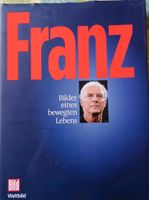 Buch über Franz Beckenbauer: Franz - Bilder eines bewegten Lebens Berlin - Lichtenberg Vorschau