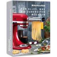 Kochbuch: ,,Für alles, was Sie zubereiten möchten" von KitchenAid Aachen - Aachen-Mitte Vorschau