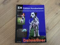 Edition Hundewissen Dalmatiner Hunde Buch Hundebücher Dalmatiner Bayern - Schwabmünchen Vorschau