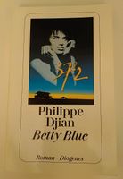 Philippe Djian - Betty Blue 37,2° am Morgen - Taschenbuch Bayern - Zirndorf Vorschau