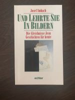 Und lehrte sie in Bildern - Die Gleichnisse Jesu - Josef Imbach Baden-Württemberg - Dettingen unter Teck Vorschau