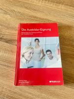 Feldhaus Die Ausbilder-Eignung - Basiswissen, Ausbilder, AdA Thüringen - Bad Köstritz   Vorschau