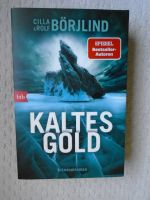 KALTES GOLD - Kriminalroman von Cilla & Rolf Börjlind Nordrhein-Westfalen - Borken Vorschau