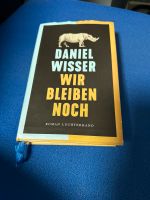 Wir bleiben noch Daniel Wisser Buch Roman Nürnberg (Mittelfr) - Südstadt Vorschau