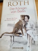 Die Königin von Berlin v. Charlotte Roth ungelesen Baden-Württemberg - Singen Vorschau