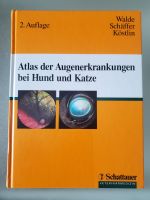 Atlas der Augenerkrankungen bei Hund und Katze Baden-Württemberg - Esslingen Vorschau