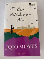 Jojo Moyes Ein Bild von dir Häfen - Bremerhaven Vorschau