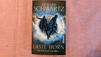 Buch: Richard Schwarz, Das erste Horn - Das Geheimnis von Askir 1 Bielefeld - Bielefeld (Innenstadt) Vorschau