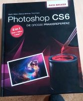 Photoshop  - Buch CS6 Bayern - Dietenhofen Vorschau