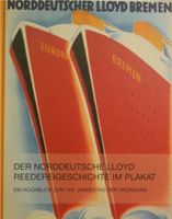 Buch Der Norddeutsche Lloyd Bremen - Reedereigeschichte im Plakat Schleswig-Holstein - Norderstedt Vorschau