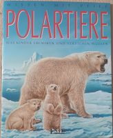 Kindersachbuch "Polartiere" Bremen - Vegesack Vorschau
