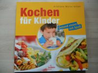 Kochen für Kinder - Gesund essen mit Spaß Bayern - Dingolfing Vorschau