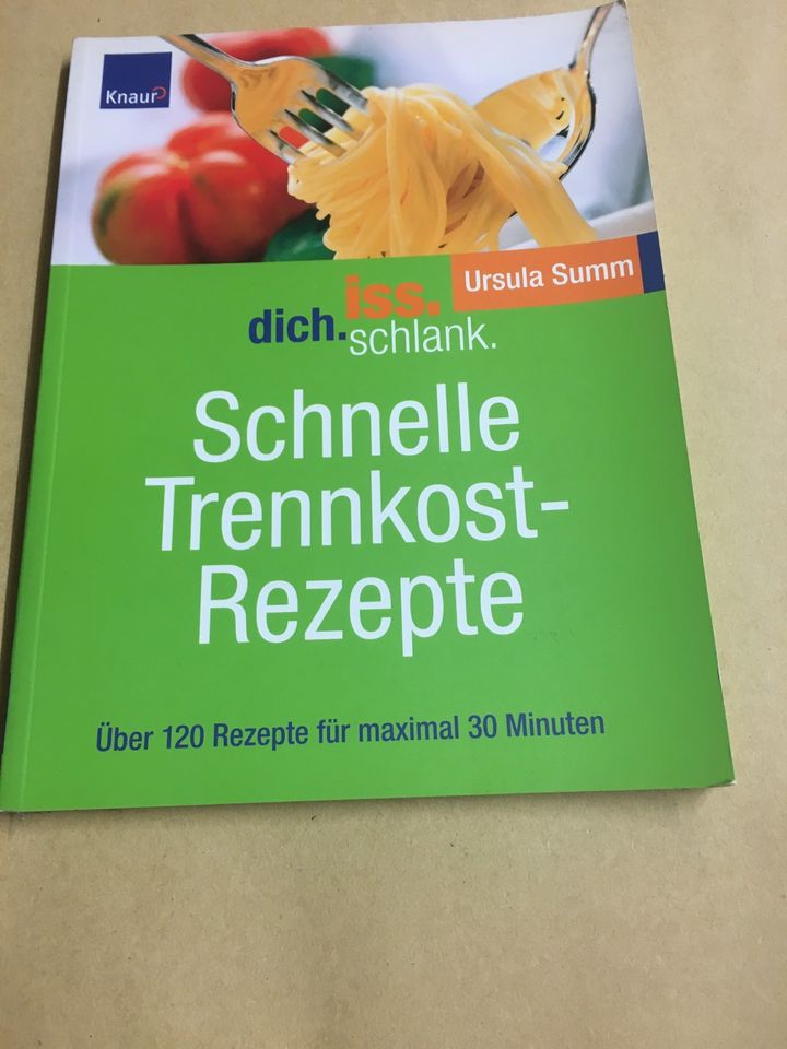 Schnelle Trennkost-Rezepte Ursula Summ in Lübeck