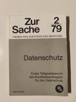 Zur Sache. Themen parlamentarischer Beratung. Datenschutz (1979) Nordrhein-Westfalen - Freudenberg Vorschau