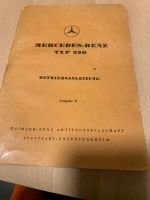 Mercedes Benz Typ 220 Betriebsanleitung von 1965 guter Zustand Baden-Württemberg - Plochingen Vorschau