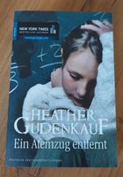 Heather Gudenkauf: Ein Atemzug entfernt Bayern - Regensburg Vorschau