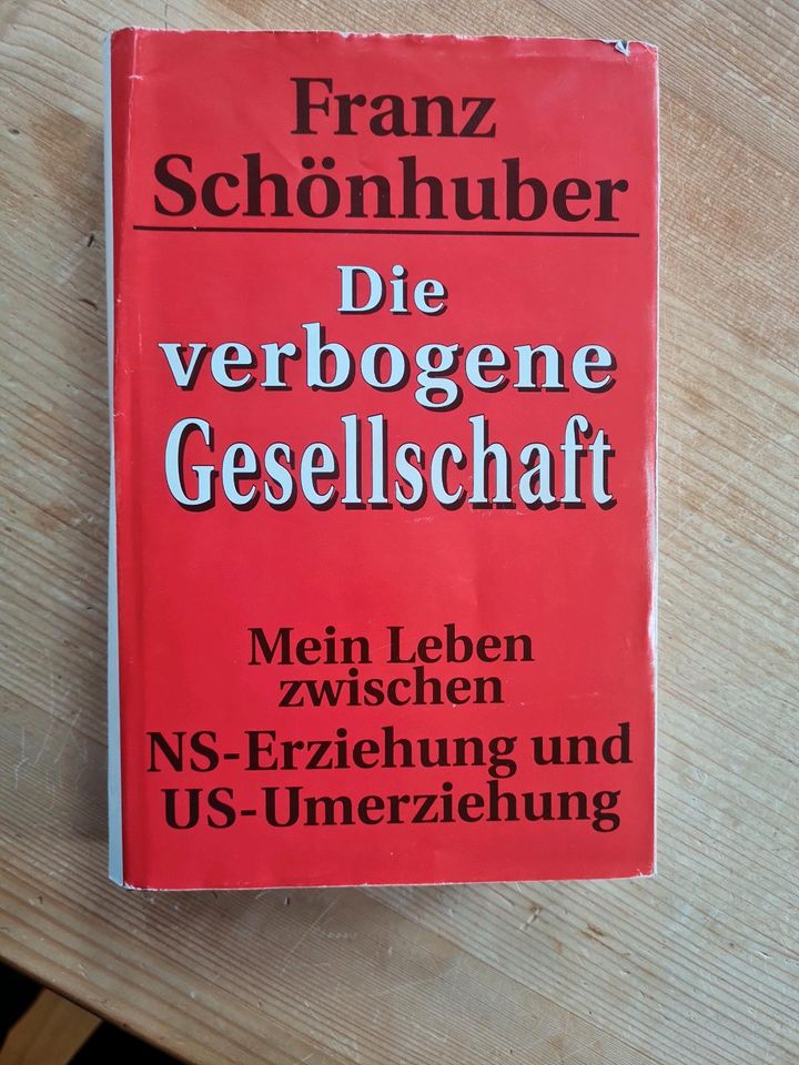 Franz Schönhuber - Die verbogene Gesellschaft - Buch 1996 in Dresden