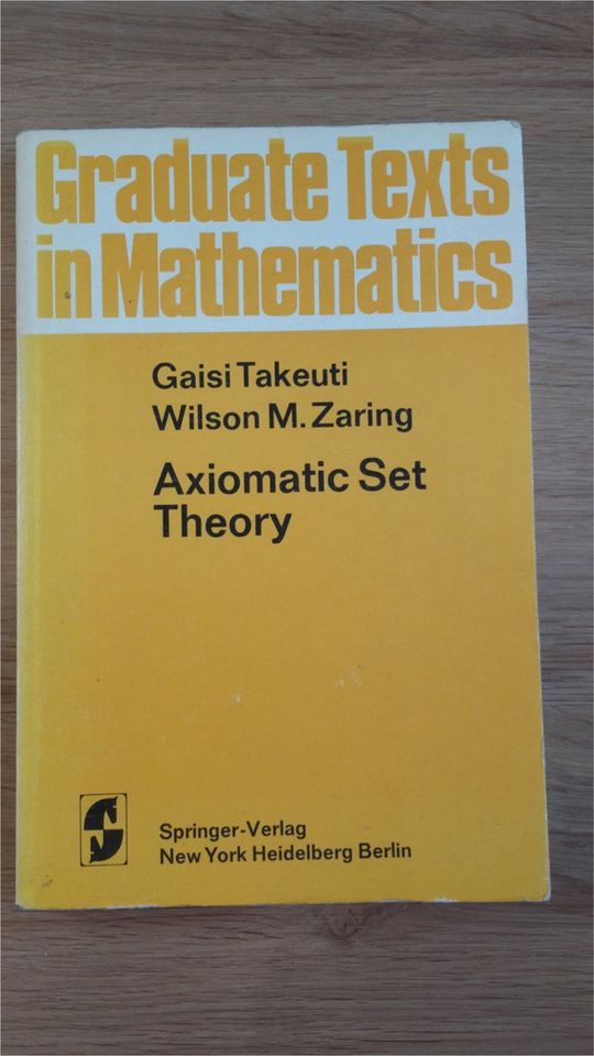 Axiomatic Set Theory - Takeuti Zaring in Veitsbronn