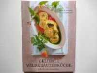 Geliebte Wildkräuterküche Rezepte Kochbuch Rheinland-Pfalz - Burrweiler Vorschau