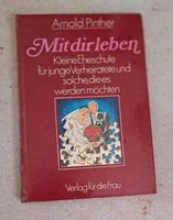 Mit dir leben / Kleine Eheschule für junge Verheiratete und solch Sachsen-Anhalt - Merseburg Vorschau