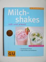 Cornelia Schinharl. GU Ratgeber. Milch Shakes Süß und Pikant Kreis Pinneberg - Bönningstedt Vorschau