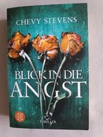 Stevens, Chevy: Blick in die Angst Nordrhein-Westfalen - Lünen Vorschau