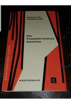 The Twentieth-Century American Our English Texts Commager Henry Mecklenburg-Vorpommern - Brunn bei Neubrandenburg Vorschau