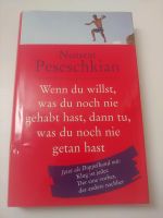 Nossrat Peseschkian - Wenn du will, was du noch nie gehabt hast, Berlin - Tempelhof Vorschau