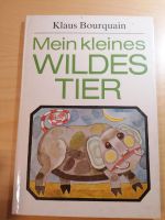 Mein kleines wildes Tier DDR Buch Sachsen - Ottendorf-Okrilla Vorschau