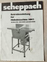 Betriebsanleitung SCHEPPACH Hobelmaschine HM 1 Bayern - Kümmersbruck Vorschau
