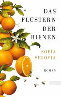 Buch Roman Das Flüstern der Bienen von Sofia Segovia Eimsbüttel - Hamburg Schnelsen Vorschau