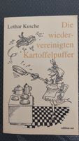 Buch "Die wiedervereinigten Kartoffelpuffer" von Lothar Kusche Berlin - Lichtenberg Vorschau