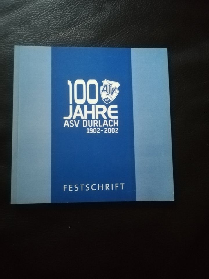 Asv Durlach 1902 Fussball Festschrift Chronik 100 Jahre in Weil am Rhein