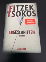 Thriller Abgeschnitten Fitzek Tsokos Bayern - Tuchenbach Vorschau