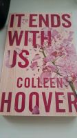 "It Ends With Us" von Colleen Hoover Niedersachsen - Gifhorn Vorschau