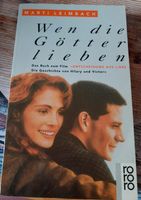 Wen die Götter lieben. Buch z Film Entscheidung aus Liebe Julia R Bayern - Oberstdorf Vorschau