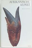 Afrikanische Kunst - Boris de Rachewiltz - von 1960 Kr. München - Oberschleißheim Vorschau