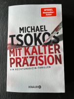 Mit kalter Präzision von Michael Tsokos Nordrhein-Westfalen - Mönchengladbach Vorschau