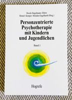 Personzentrierte Psychotherapie Kinder Band 1 Psychologie Bayern - Sulzbach-Rosenberg Vorschau