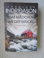 DAS MÄDCHEN AN DER BRÜCKE - Island Krimi von A.Indridason Nordrhein-Westfalen - Borken Vorschau