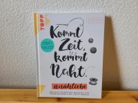 Nähbuch "kommt Zeit, kommt Naht" von topp Baden-Württemberg - Dossenheim Vorschau