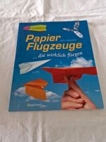 Buch "Papierflugzeuge Die wirklich fliegen" Baden-Württemberg - Adelsheim Vorschau