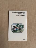 Die gesammelten Werke des Lord Charles, Taschenbuch Schleswig-Holstein - Eckernförde Vorschau