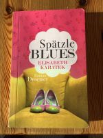Elisabeth Kabatek Spätzle Blues Hessen - Kronberg im Taunus Vorschau