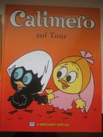 CALIMERO Kinderbuch neu Kindermärchen Buch Berlin - Reinickendorf Vorschau