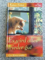 Buch Kater Fritzi Es wird alles wieder gut, Unterhaltung Bayern - Bodenwöhr Vorschau