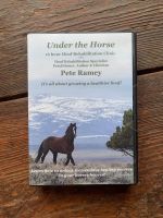 DVD UNDER THE HORSE - Pete Ramey Bayern - Dietersburg Vorschau