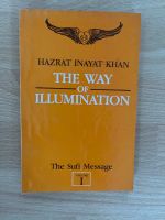 The way of Illuminaton - The Sufi Message 1 Baden-Württemberg - Weinheim Vorschau