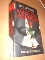 Buch Jeff Lindsay Dexter-Thriller Die schöne Kunst des Mordens Nordrhein-Westfalen - Swisttal Vorschau